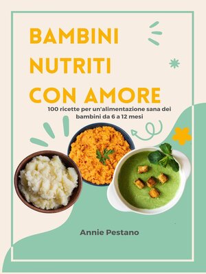 cover image of Bambini Nutriti con Amore